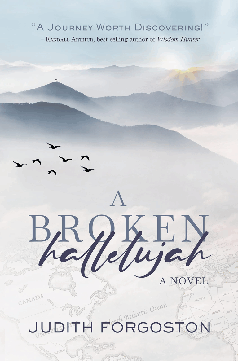 A Broken Hallelujah by Judith Forgoston