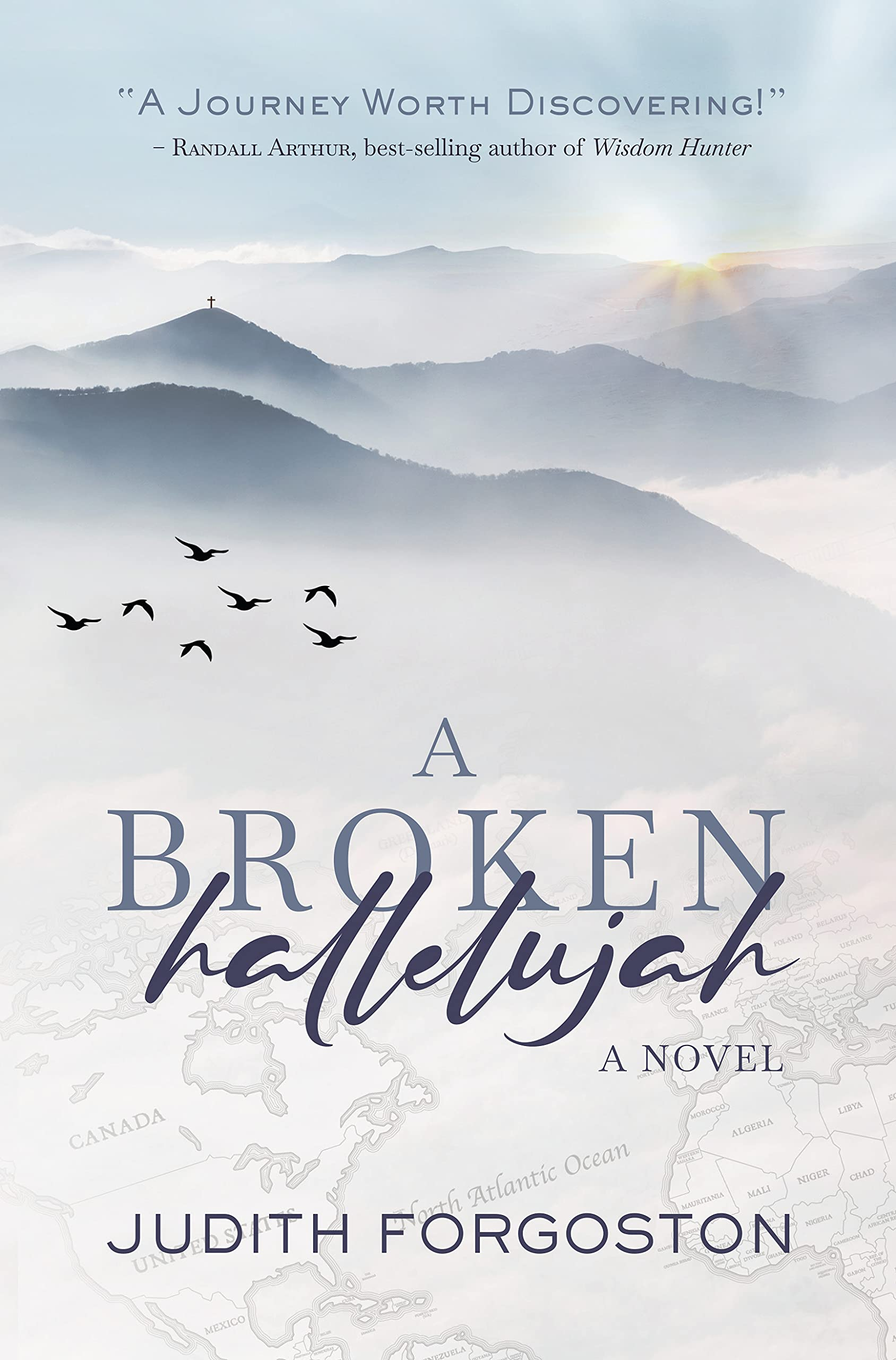 A Broken Hallelujah by Judith Forgoston